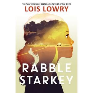 Rabble Starkey -- Lois Lowry